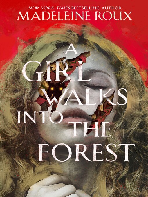 Cover image for A Girl Walks into the Forest